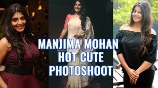 Manjima Mohan Latest Photo Collection | TikTok Fun Videos