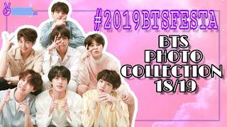 BTS Photo Collection 18/19 #2019BTSFESTA #방탄소년단