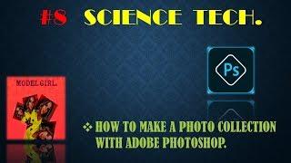 HOW TO EDIT PHOTO COLLECTION ON ADOBE PHOTOSHOP