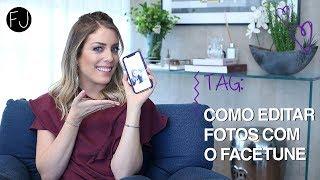 COMO EDITAR FOTOS COM O FACETUNE!