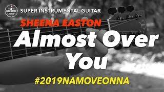 Sheena Easton Almost Over You instrumental guitar karaoke version with lyrics