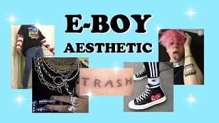 ✰HOW TO BE AN E BOY✰ // Finding your aesthetic #18