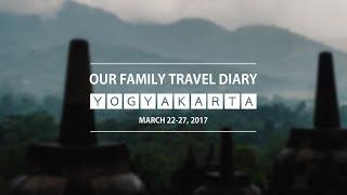 TRAVEL VLOG l YOGYAKARTA Indonesia ( family trip diary 2017 )