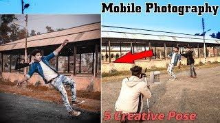 5 Mobile Photography Tips And Tricks With Creative Ideas Step By Step In Hindi 2019