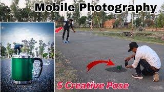 5 Mobile Photography Tips And Tricks With Creative Ideas Step By Step In Hindi 2019