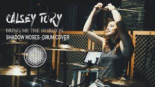 Bring Me The Horizon - Shadow Moses | Drum Cover by Calsey Tory