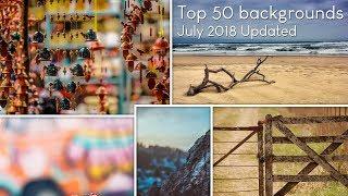 Top 50 HD Backgrounds July 2018 | Free Download | Link in the Description | New Stocks Free Download