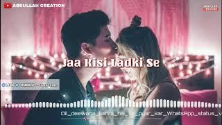World Best Romantic Whatsapp Status 2019 | Romantic Boys-Girls Whatsapp Status | Abdullah Creation