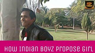 how Indian boys propose girl।। Jay ki jigyasa ..Jay veer singh