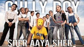 Sher Aaya Sher | Gully Boy | Ranveer Singh
