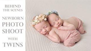 Behind the Scenes NEWBORN PHOTO SHOOT with identical TWIN baby girls