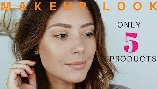 ONLY 5 PRODUCTS MAKEUP LOOK