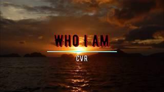 CVR - Who I am