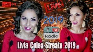LIVIA CELEA STREATA - CEL MAI NOU COLAJ LIVE 2019 MUZICA DE PETRECERE HORA SI SARBA