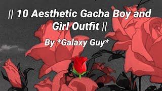 ???? || 10 Aesthetic Gacha Boy and Girl Outfits || ????