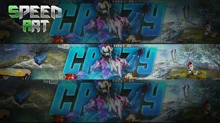 Speed Art/Banner For "Crazy"/Faço Gratis